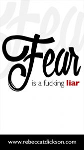 Fear is a fucking liar-V2