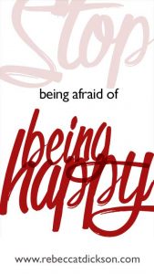 Stop-being-afraid
